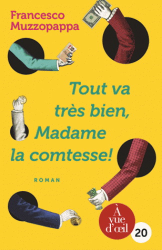 Tout va très bien, madame la comtesse ! - FRANCESCO MUZZOPAPPA