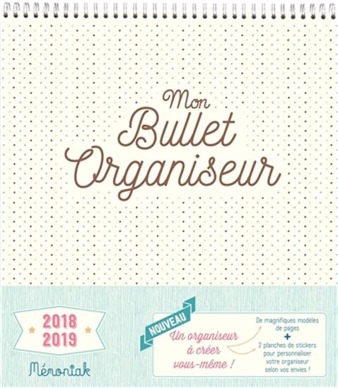 Mon bullet organiseur 2018-2019 - MAUD TARON