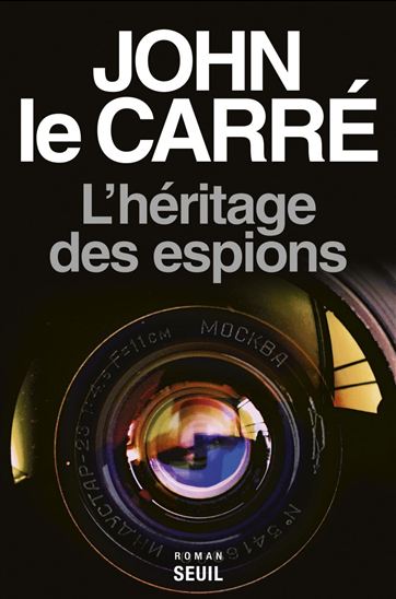 L'Héritage des espions - JOHN LE CARRÉ