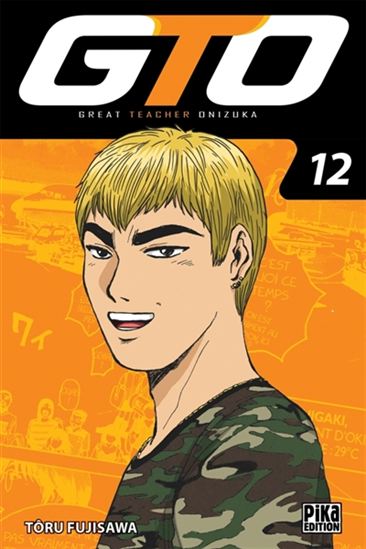 GTO #12 N. éd. - TÔRU FUJISAWA