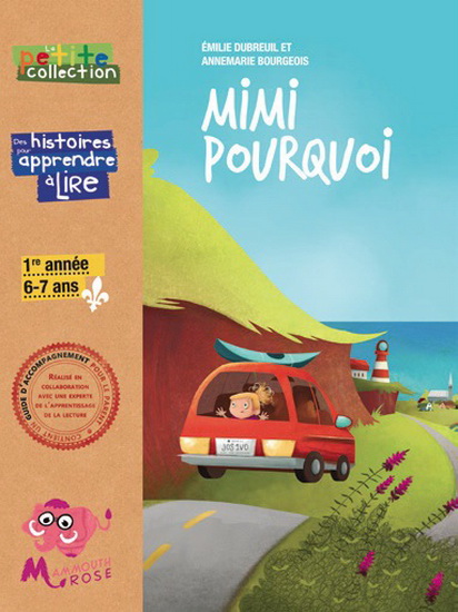 Mimi pourquoi - ÉMILIE DUBREUIL - ANNE-MARIE BOURGEOIS