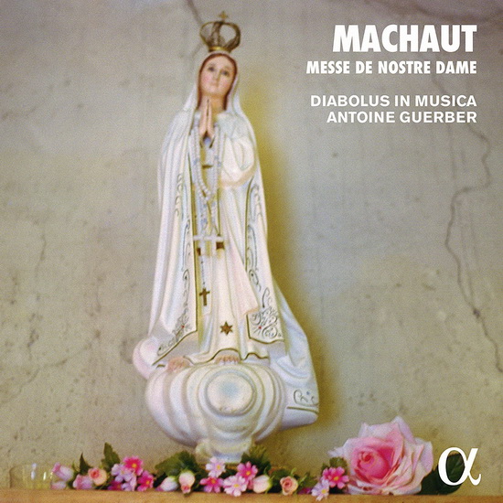 Machaut: Messe de Nostre Dame - MACHAUT