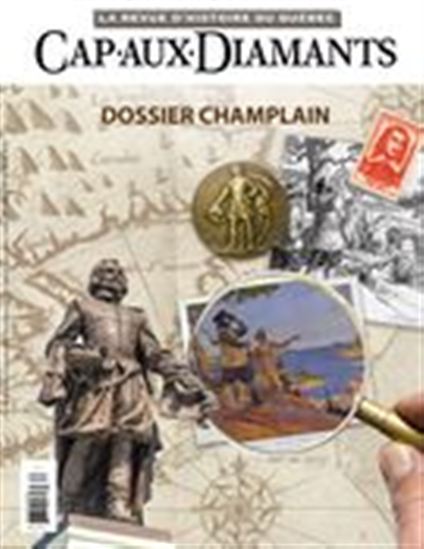 Cap-aux-Diamants. No. 134, Été 2018 - YVES BEAUREGARD - MARIO BÉLAND - J CANTIN