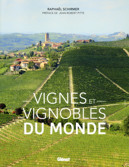 Vignes et vignobles du monde - COLLECTIF
