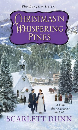Christmas in Whispering Pines - SCARLETT DUNN