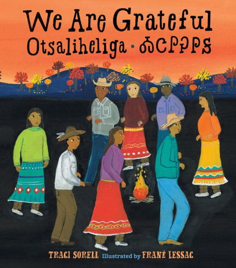 We Are Grateful: Otsaliheliga - TRACI SORELL