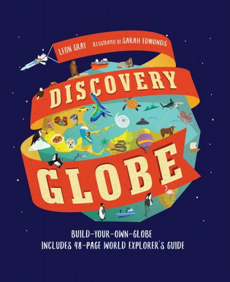 Discovery Globe: Build-Your-Own Globe Kit - LEON GRAY