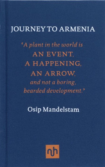 Journey to Armenia - OSIP MANDELSTAM