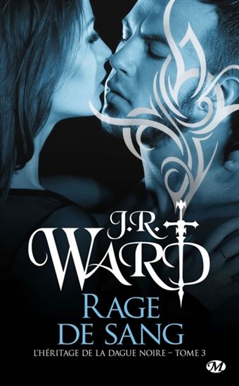 Rage de sang  #03 - J R WARD