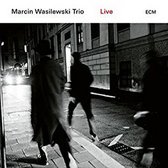 Live - MARCIN TRIO WASILESKI