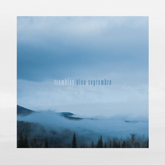 Bleu septembre - TREMBLAY