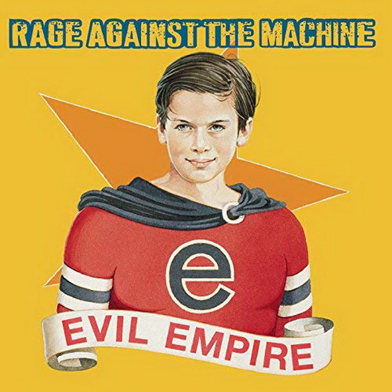 Evil Empire (Vinyl) - RAGE AGAINST THE MACHINE