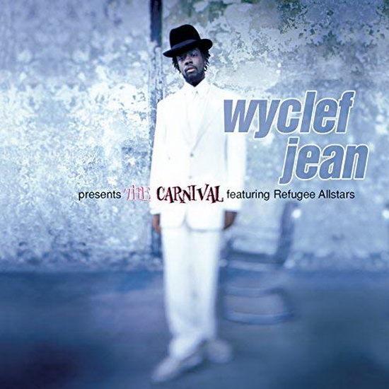 Wyclef Jean Presents The Carnival (Vinyl) - WYCLEF FEAT. REFUGEE ALLSTARS JEAN
