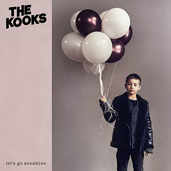 Let's Go Sunshine - KOOKS (THE)