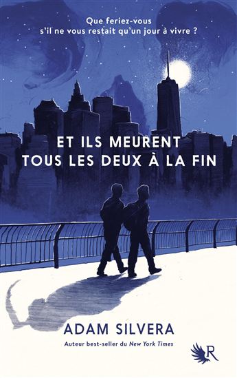 Et ils meurent tous les deux à la fin - ADAM SILVERA