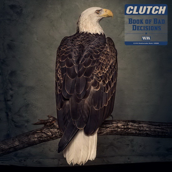 Book Of Bad Decisions - CLUTCH