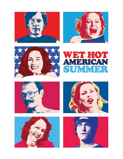 Wet Hot American Summer (Pop Art) - WAIN DAVID