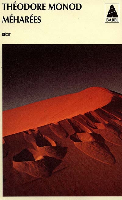 Méharées - THEODORE MONOD
