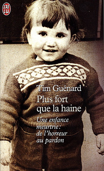 Plus fort que la haine - TIM GUENARD
