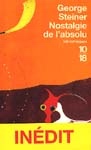 La Nostalgie de l'absolu - GEORGE STEINER