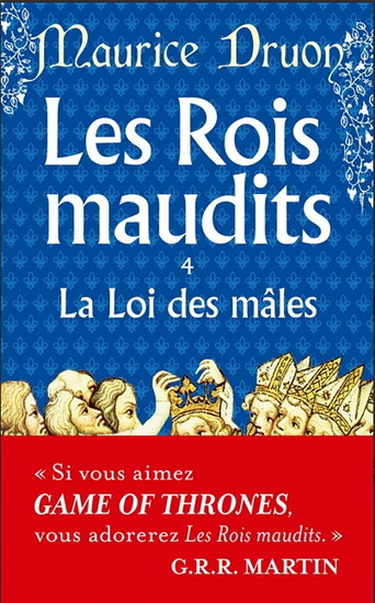 Loi des mâles T.04 - MAURICE DRUON