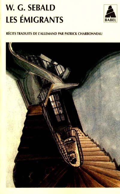 Les Emigrants - SEBALD W G
