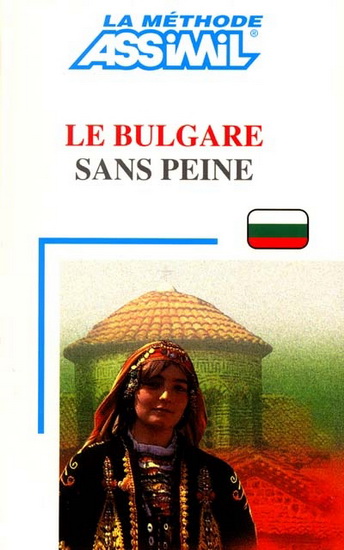 Le Bulgare sans peine - MARIE & AL. VRINAT-NIKOLOV