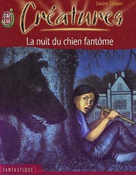 La Nuit du chien fantôme #06 - LOUISE COOPER
