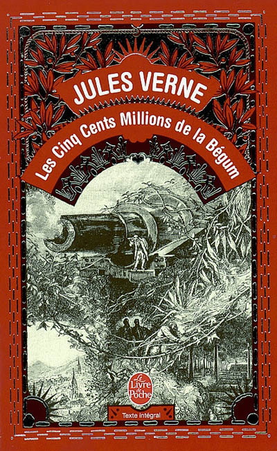 500 millions de la Bégum - JULES VERNE