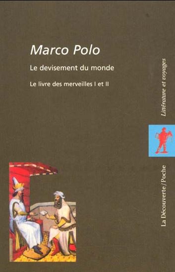 Le Devisement du monde /Le livre des... - POLO MARCO