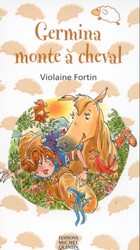 Germina monte à cheval - VIOLAINE FORTIN - JEAN-PIERRE BEAULIEU