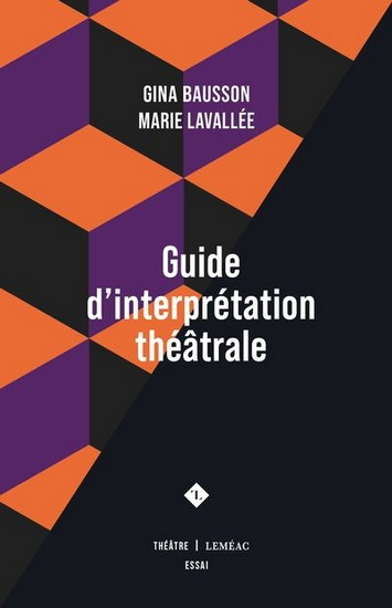 Guide d&#39;interprétation théâtrale - BAUSSON - LAVALLEE