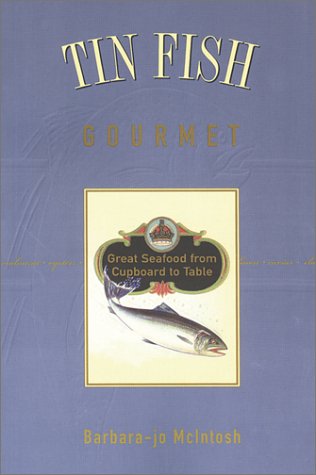 Tin fish gourmet - B-JO MCINTOSH