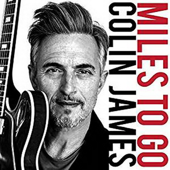 Miles To Go - COLIN JAMES