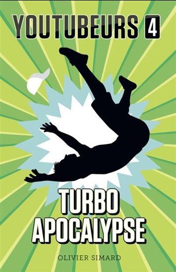 Turbo Apocalypse #04 - OLIVIER SIMARD