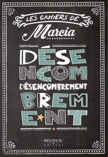 Désencombrement - MARCIA PILOTE