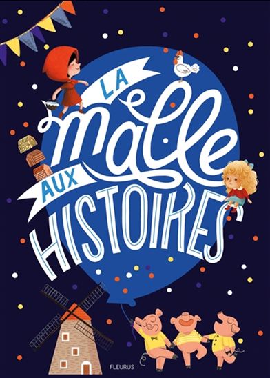 La Malle aux histoires - COLLECTIF