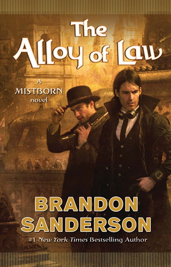 The Alloy of Law #04 - BRANDON SANDERSON