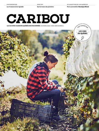 Caribou hors-série: Les vins québécois - COLLECTIF