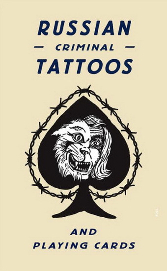 Russian Criminal Tattoos and  Playing Cards - ARKADY BRONNIKOV