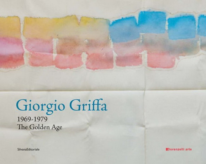 Giorgio Griffa: 1969-1979 - GIORGIO GRIFFA