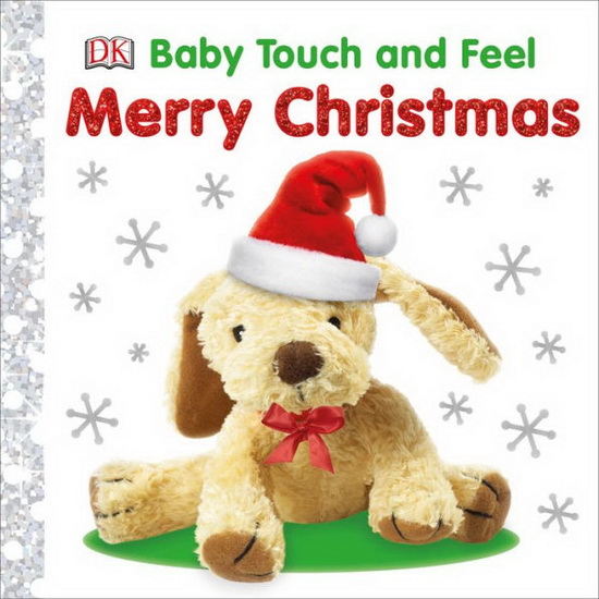 Baby Touch and Feel Merry Christmas - COLLECTIF