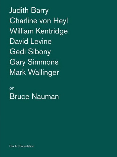 Artists on Bruce Nauman - KATHERINE ATKINS