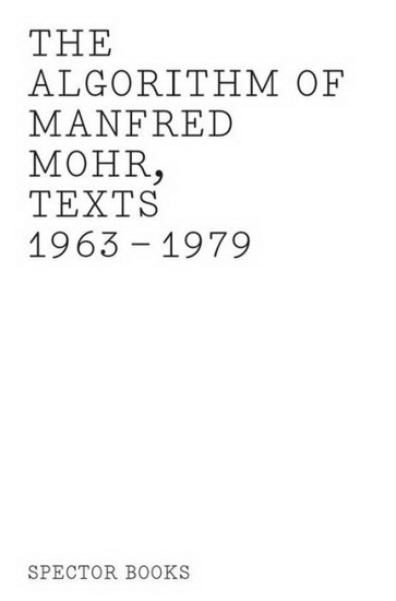 The Algorithm of Manfred Mohr - MANFRED MOHR