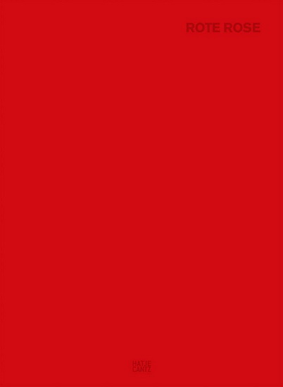 Matthias Steinkraus: Rote Rose - MATTHIAS STEINKRAUS