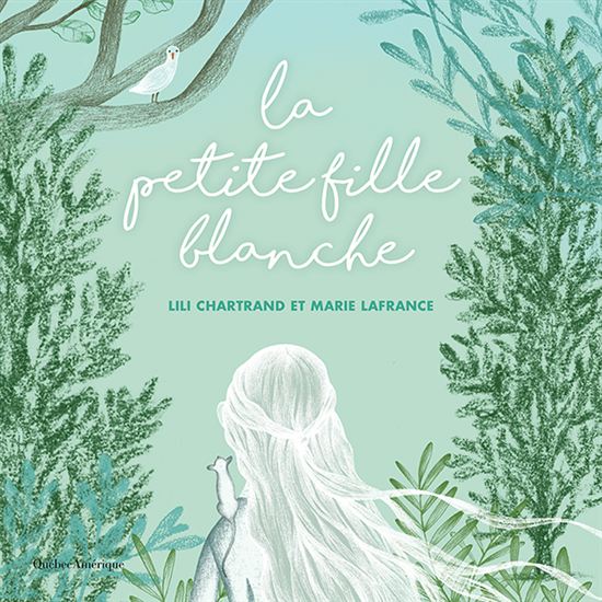 La Petite fille blanche - LILI CHARTRAND