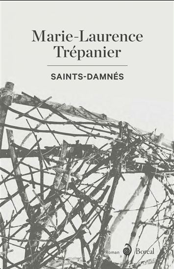 Saints-Damnés - MARIE-LAURENCE TRÉPANIER