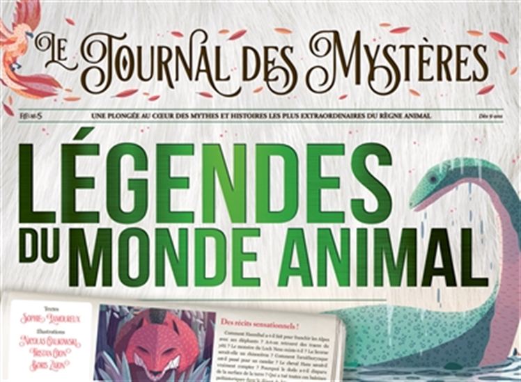 Légendes du monde animal : le journal des mystères - COLLECTIF