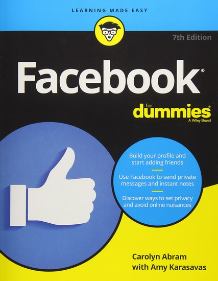Facebook for Dummies 7th Edition - CAROLYN ABRAM - AMY KARASAVAS
