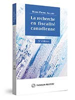 La Recherche en fiscalité canadienne 5e éd. - MARIE-PIERRE ALLARD